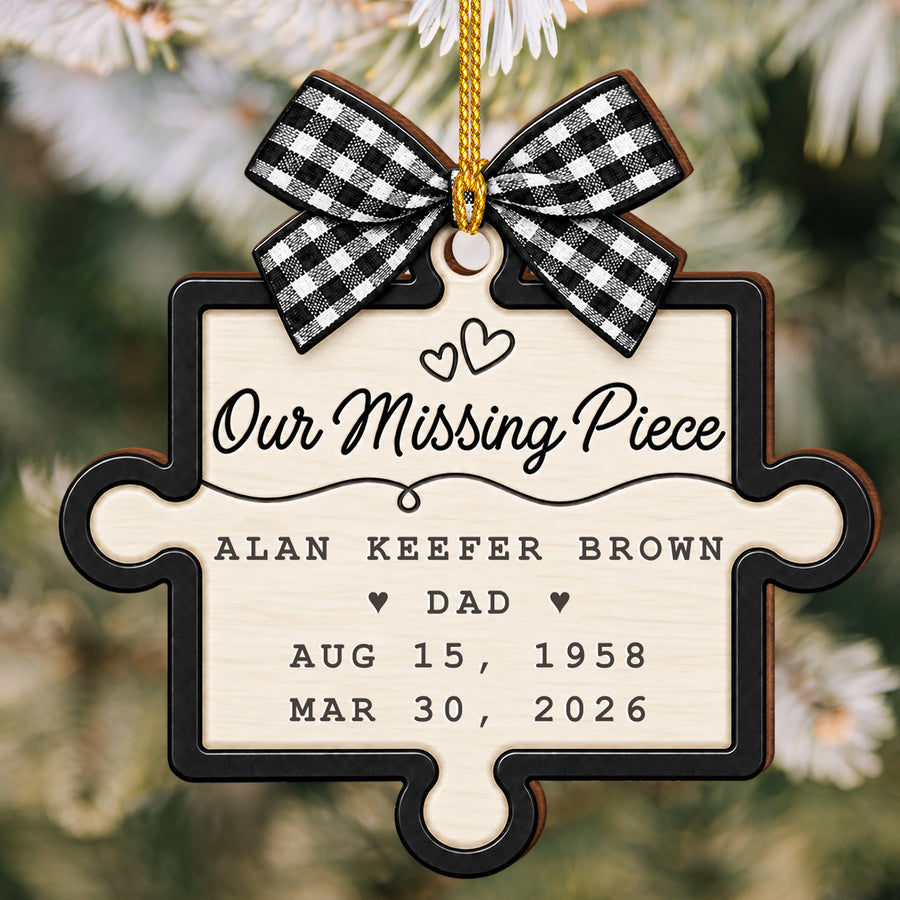 Always Our Missing Piece - Custom Wood Ornament - CWO_MEM1