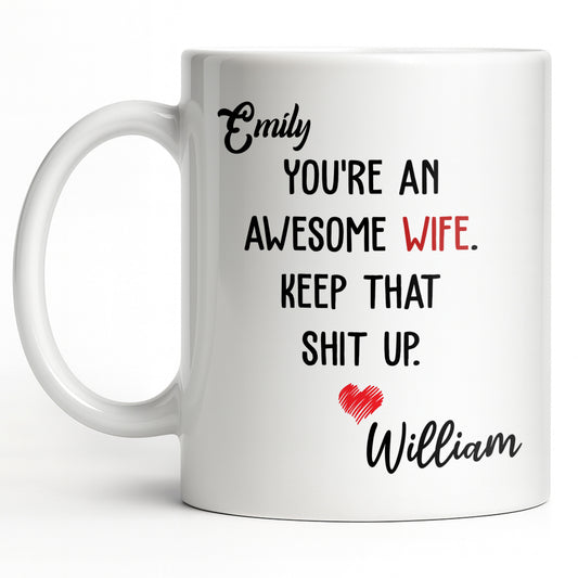 You’re An Awesome Wife - Personalized White Mug - INK_0051