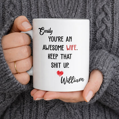 You’re An Awesome Wife - Personalized White Mug - INK_0051