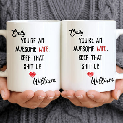 You’re An Awesome Wife - Personalized White Mug - INK_0051