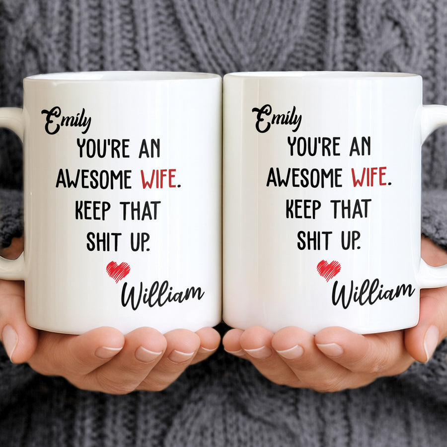You’re An Awesome Wife - Personalized White Mug